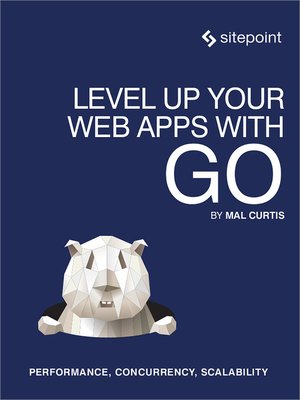 cover image of Level Up Your Web Apps With Go